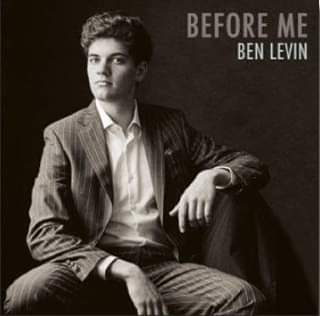 BEN LEVIN - "BEFORE ME"